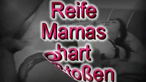 Reife Mamas hart gestossen - free porn video