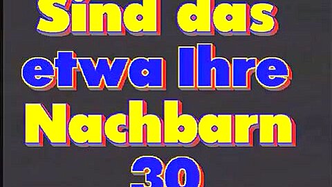 Anja Rochus - Sind Das Etwa Ihre Nachbarn 30 - free porn video